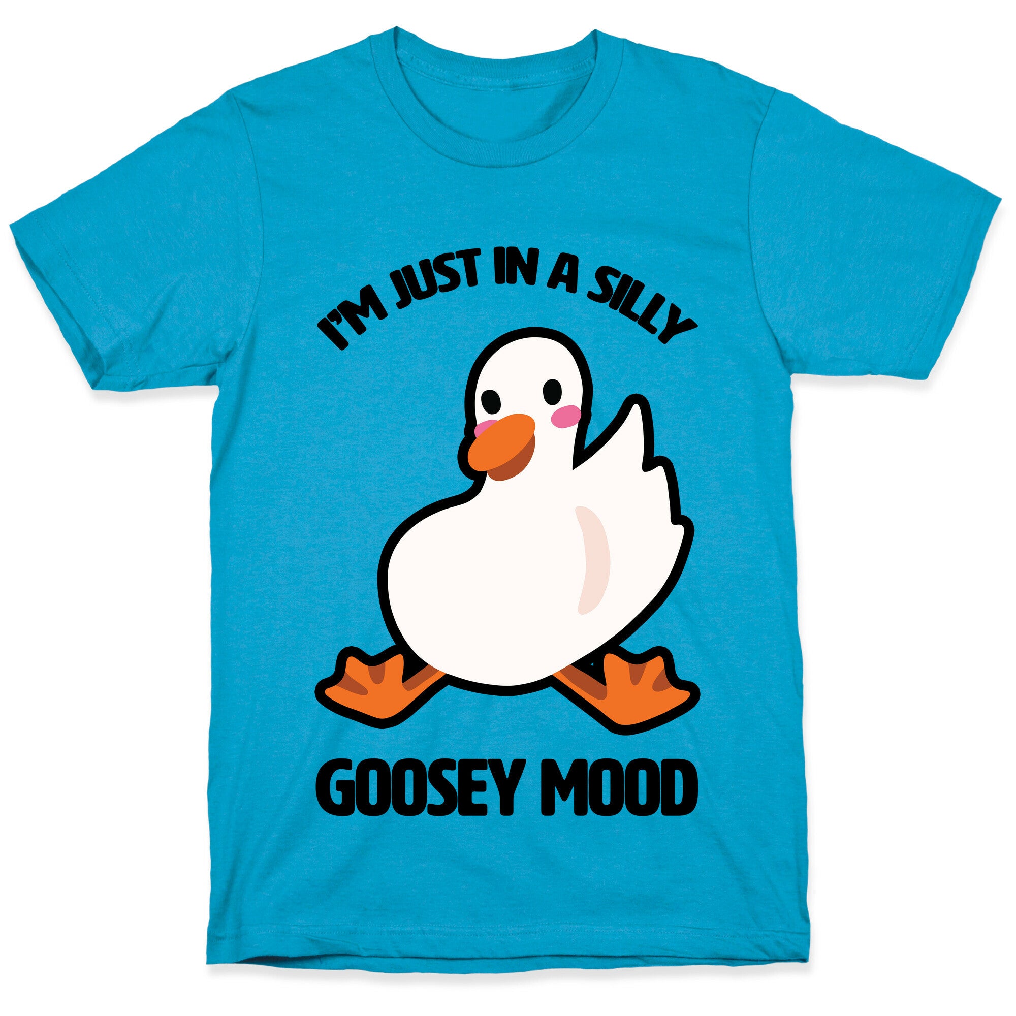 I'm Just in a Silly Goosey Mood Unisex Triblend Tee
